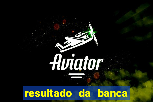 resultado da banca sonho real